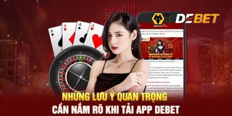Những hướng dẫn tải app DEBET đơn giản